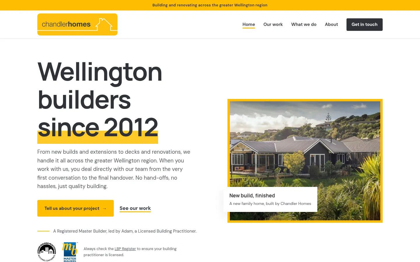 The Chandler Homes home page on a desktop screen, with the heading Wellington builders since 2012 and a photo of a finished new build.